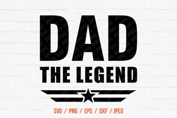 Download Dad the Legend Svg - Dad the legend Collection