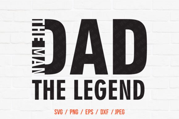 Download Dad the Legend SVG - Dad the legend Collection